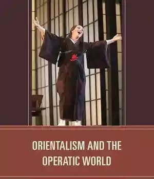 دانلود کتاب Orientalism and the Operatic World