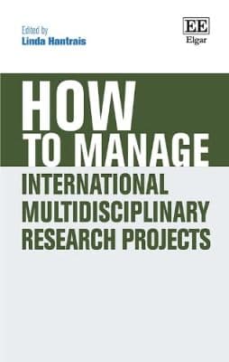 دانلود کتاب How to Manage International Multidisciplinary Research Projects