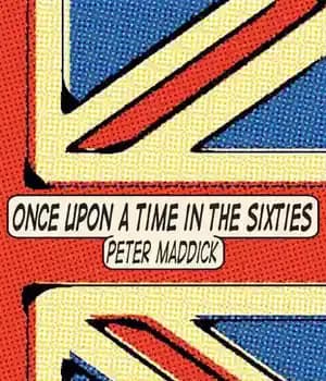 دانلود کتاب Once Upon a Time in the Sixties: London, Chelsea and King’s Road