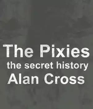 دانلود کتاب The Pixies: secret history