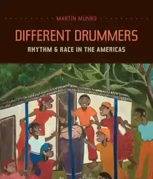 دانلود کتاب Different Drummers: Rhythm and Race in the Americas (Music of African Diaspora, Volume 14