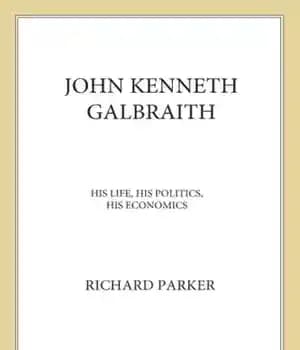 دانلود کتاب John Kenneth Galbraith: his life, politics, economics