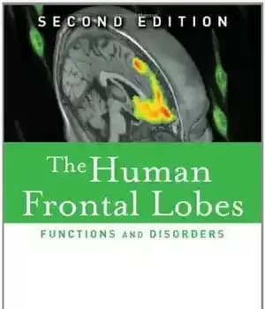 دانلود کتاب The Human Frontal Lobes, Second Edition: Functions and Disorders