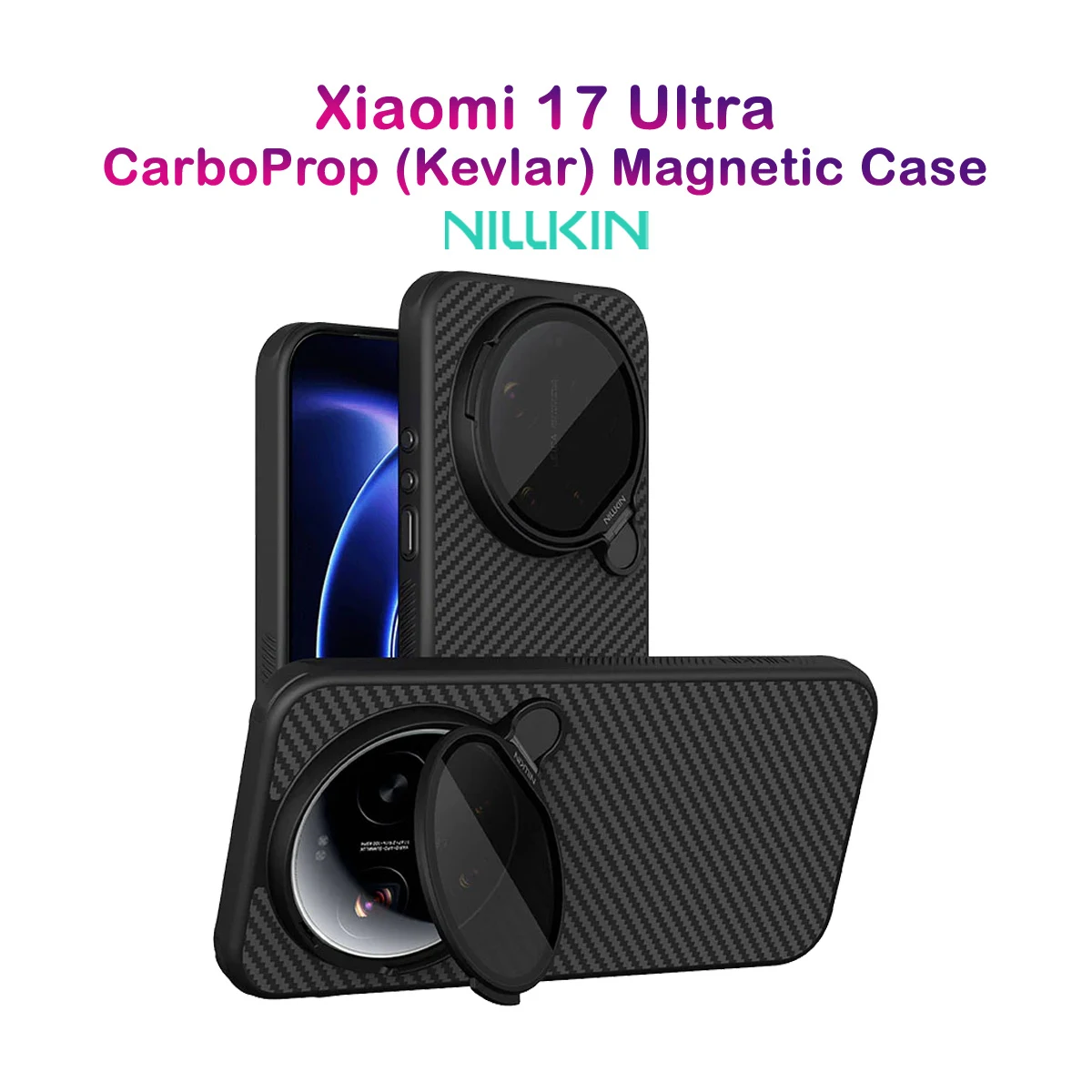 گارد مگنتی کربنی کمرا استند شفاف Xiaomi 17 Ultra مارک نیلکین مدل Kevlar CarboProp