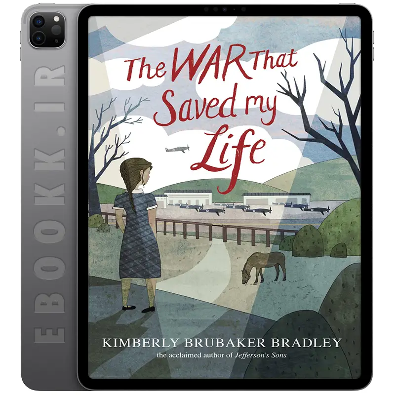 دانلود کتاب The War that Saved My Life 2015