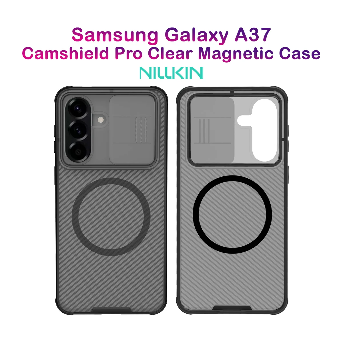 گارد ضد ضربه دودی مگنتی Galaxy A37 مارک نیلکین مدل Camshield Pro Magnetic Clear