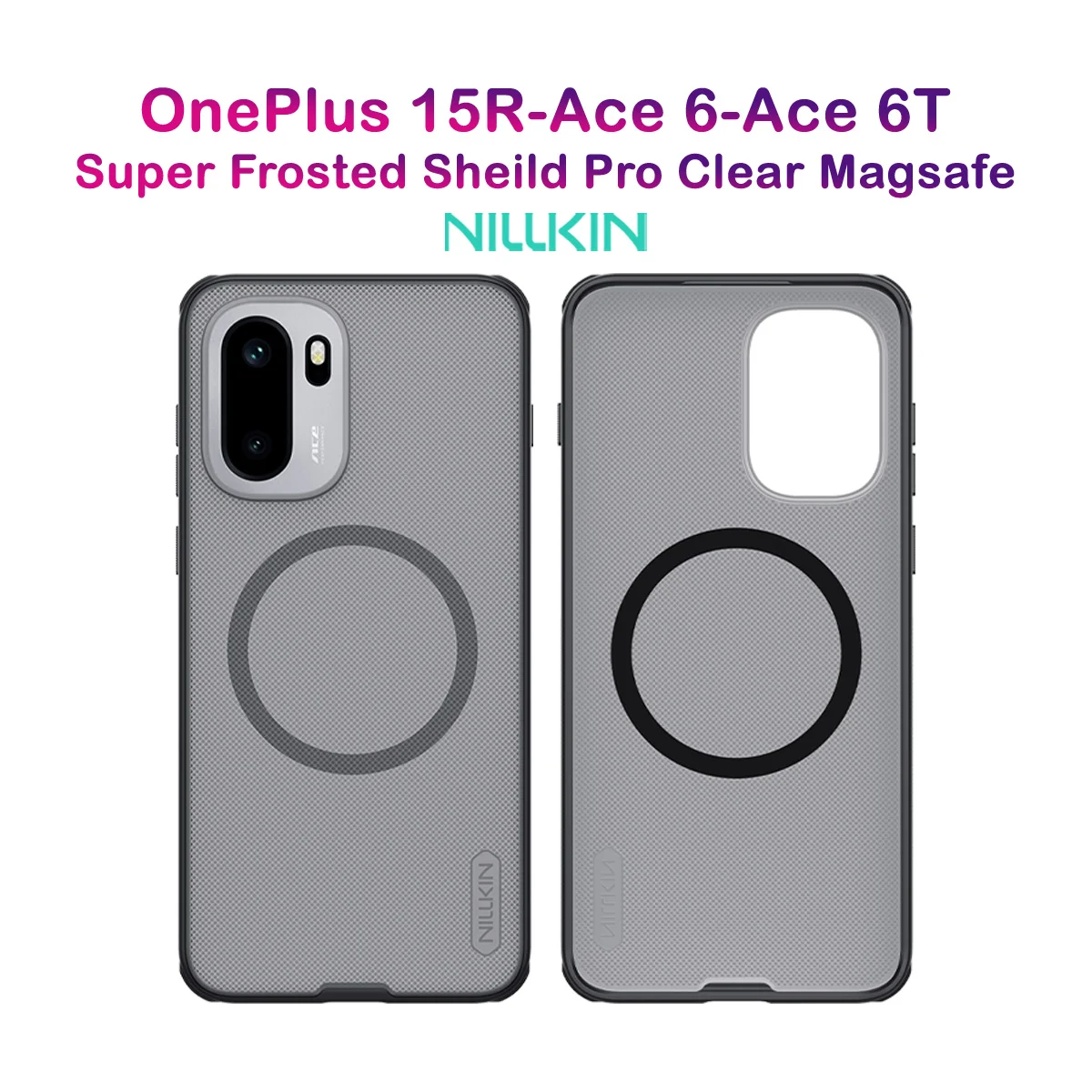 قاب ضدضربه دودی مگنتی OnePlus Ace 6T مارک نیلکین مدل Super Frosted Shield Pro Clear Magnetic