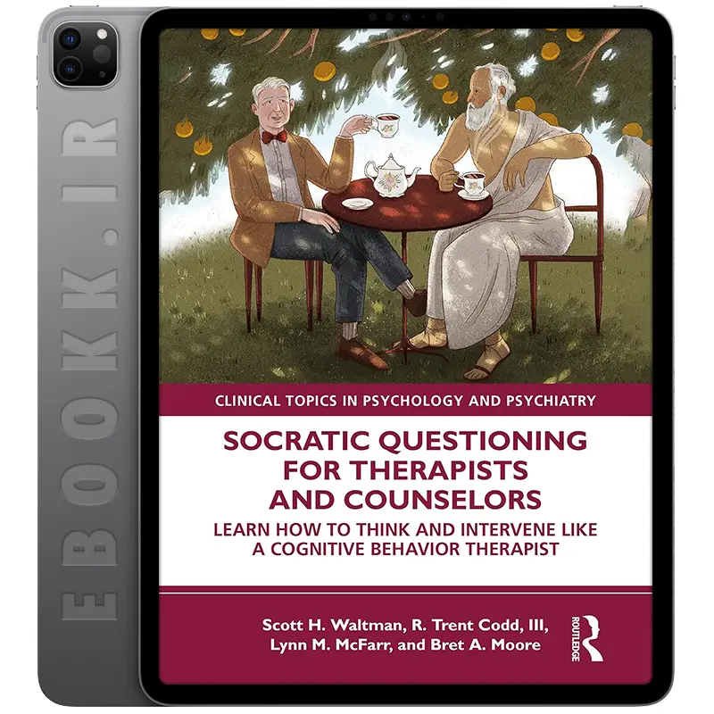 دانلود کتاب Socratic Questioning for Therapists and Counselors 2020