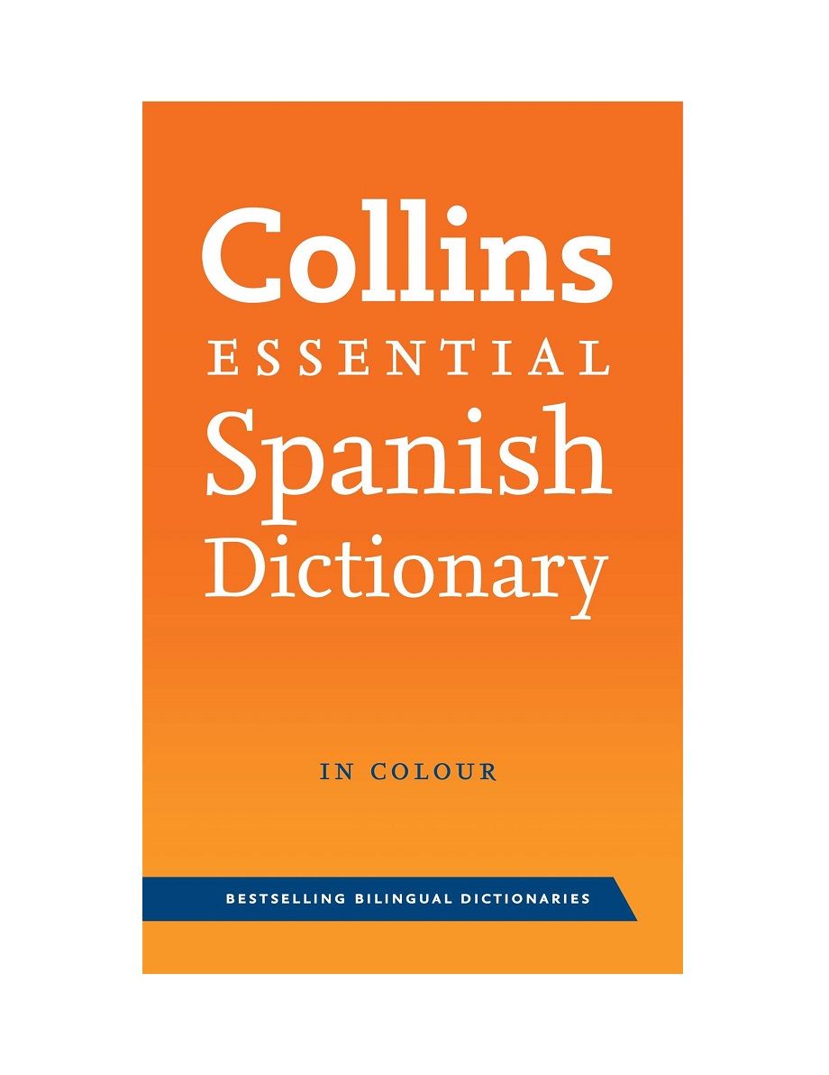 Collins essential Spanish Dictionary کالینز اسنشیال اسپانیش دیکشنری